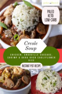 https://jackieunfiltered.com/creole-soup-with-chicken-andouille-okra-over-cauliflower-rice-instant-pot-recipe/